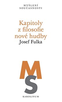 Kapitoly z filosofie nové hudby