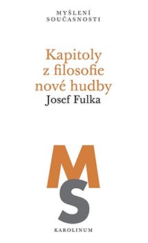 Kapitoly z filosofie nové hudby