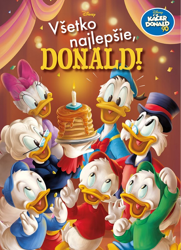 Káčer Donald 90 Všetko najlepšie, Donald!