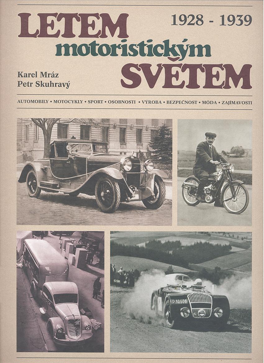 Letem motoristickým světem 1928-1939