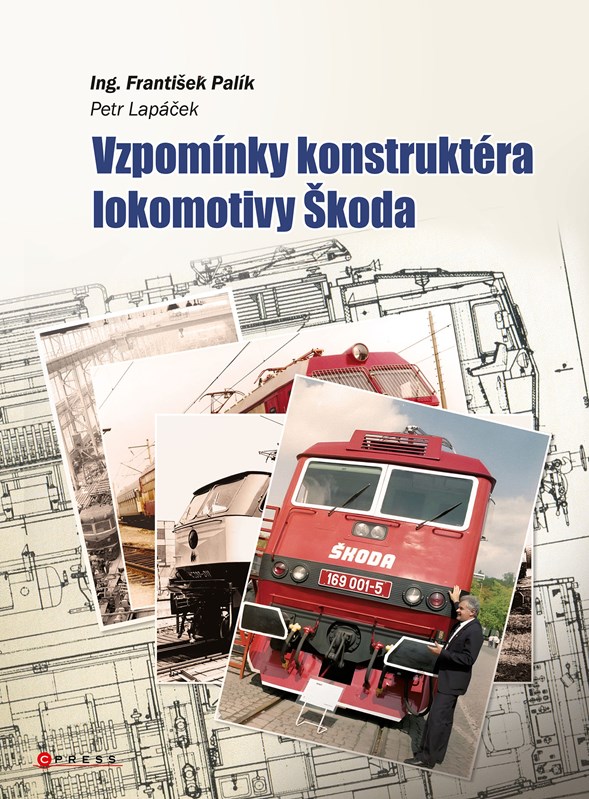 Vzpomínky konstruktéra lokomotiv Škoda