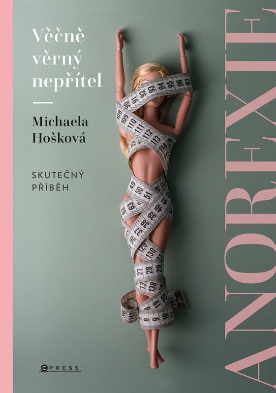 Věčně věrný nepřítel Anorexie