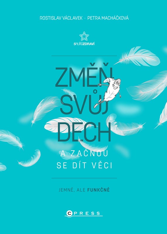 Změň svůj dech a začnou se dít věci