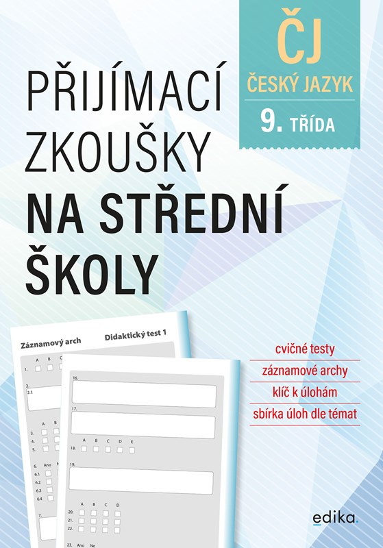 Přijímací zkoušky na střední školy Český jazyk