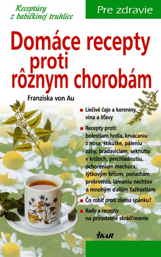 Domáce recepty proti rôznym chorobám, 3. vydanie