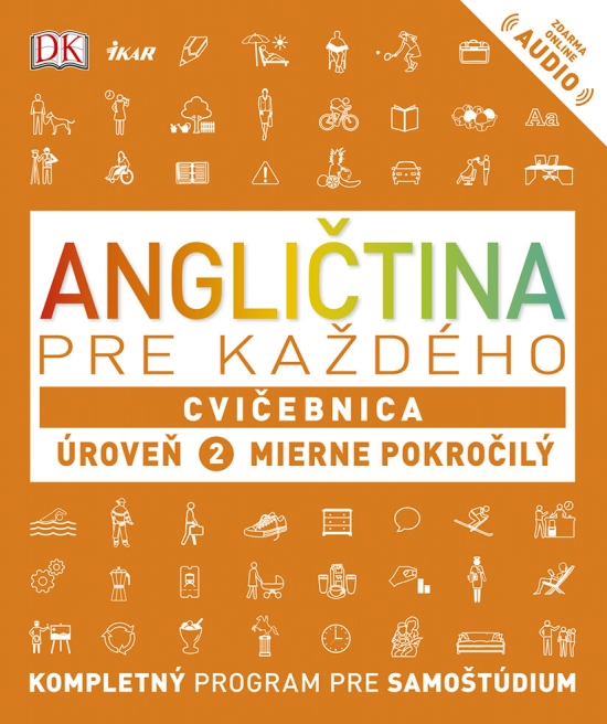 Angličtina pre každého - Cvičebnica: Úroveň 2 Mierne pokročilý