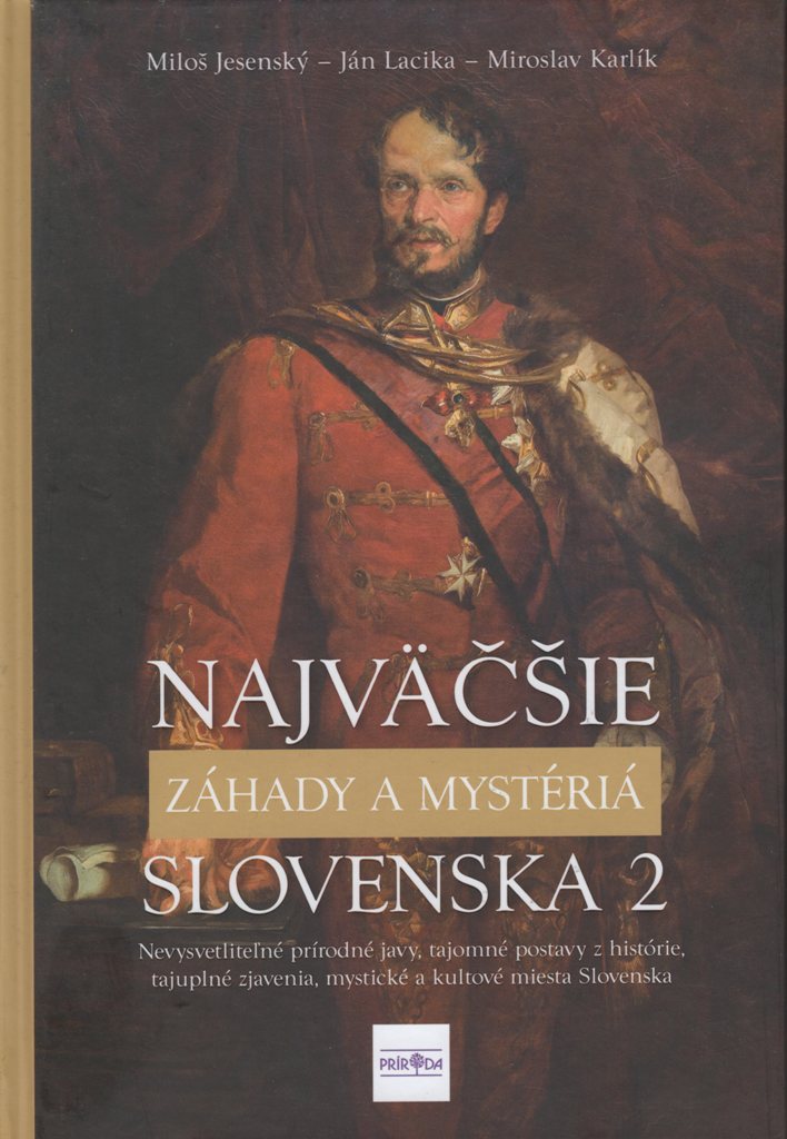 Najväčšie záhady a mystériá Slovenska 2