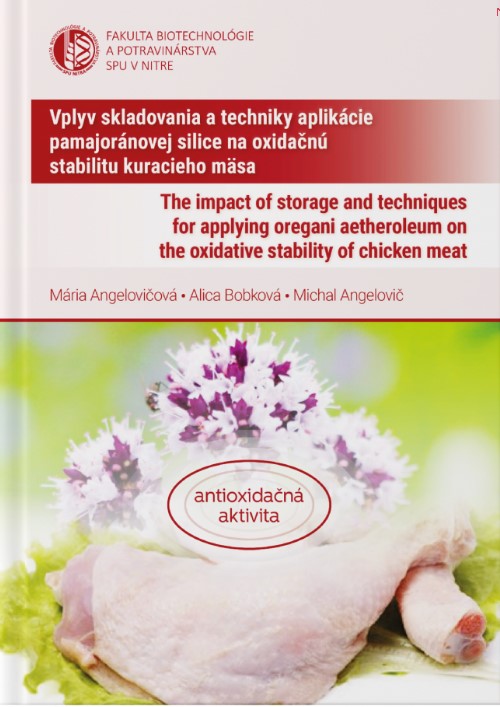 Vplyv skladovania a techniky aplikácie pamajoránovej silice na oxidačnú stabilitu kuracieho mäsa