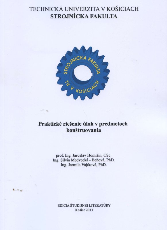Praktické riešenie úloh v predmetoch konštruovania