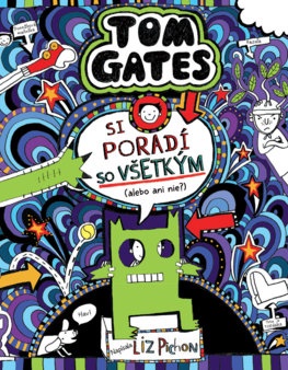 Tom Gates si poradí so všetkým (alebo ani nie?) - Séria Tom Gates 15. diel