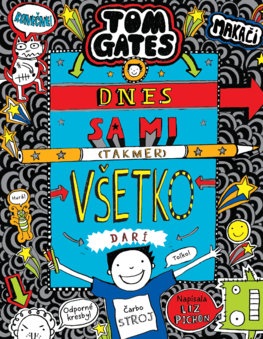 Tom Gates Dnes sa mi (takmer) všetko darí - Séria Tom Gates 14. diel