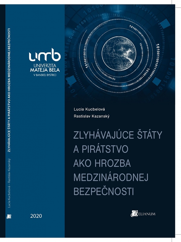 Zlyhávajúce štáty a pirátstvo ako hrozba medzinárodnej bezpečnosti