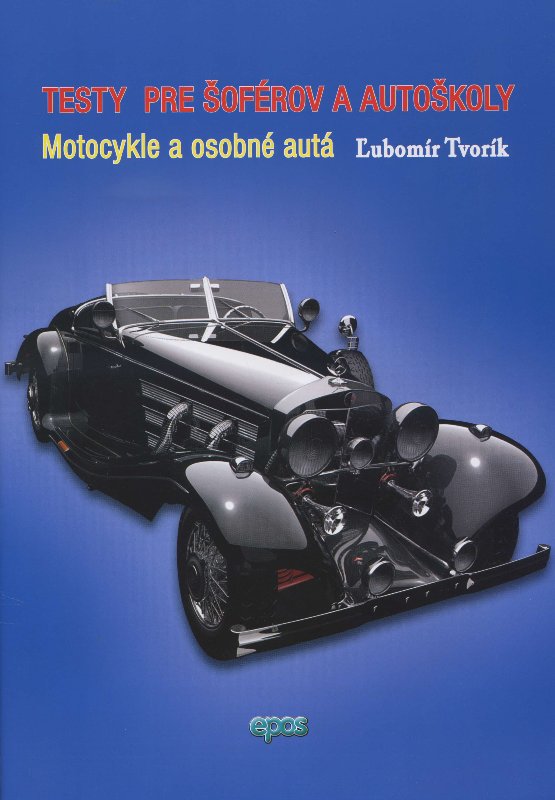 Testy pre šoférov a autoškoly (vydané 2015)