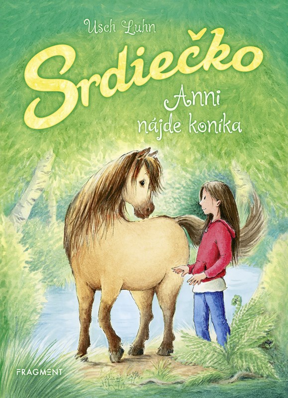 Srdiečko Anni nájde koníka