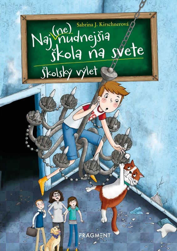 Školský výlet - Naj(ne)nudnejšia škola na svete 1. kniha