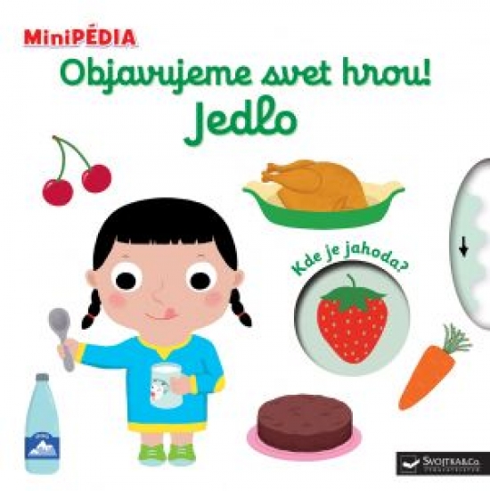 Objavujeme svet hrou! Jedlo