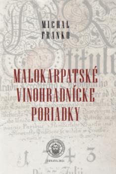 Malokarpatské vinohradnícke poriadky