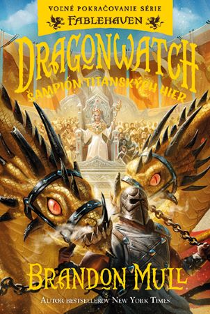 Dragonwatch Šampión titanských hier