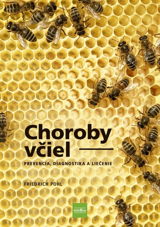 Choroby včiel - Prevencia, diagnostika a liečenie, 2. vydanie