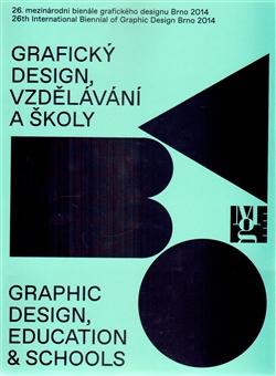26. mezinárodního bienále grafického designu Brno 2014