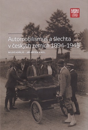 Automobilismus a šlechta v českých zemích 1894–1945