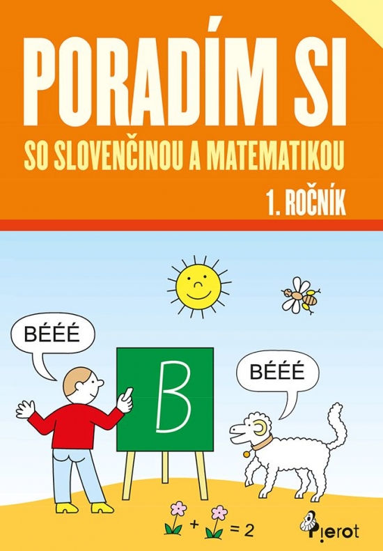 Poradím si so slovenčinou a matematikou 1.roč.(nov.vyd.)
