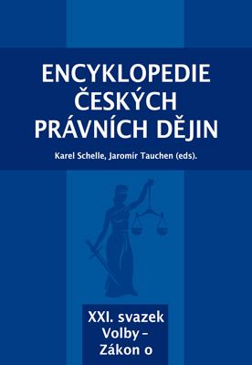 Encyklopedie českých právních dějin, XXI. svazek Volby - Zákon o