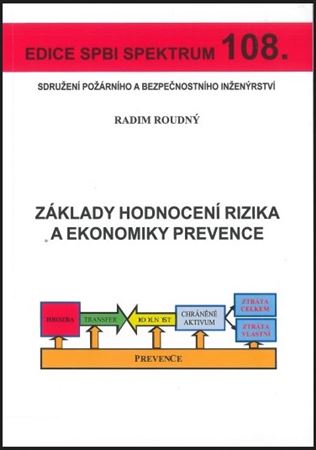 Základy hodnocení rizika a ekonomiky prevence