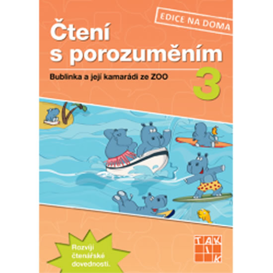 Čtení s porozuměním 3 Bublinka a její kamarádi ze ZOO