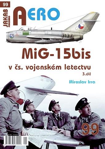 AERO 99 MiG-15bis v čs. vojenském letectvu 3. díl