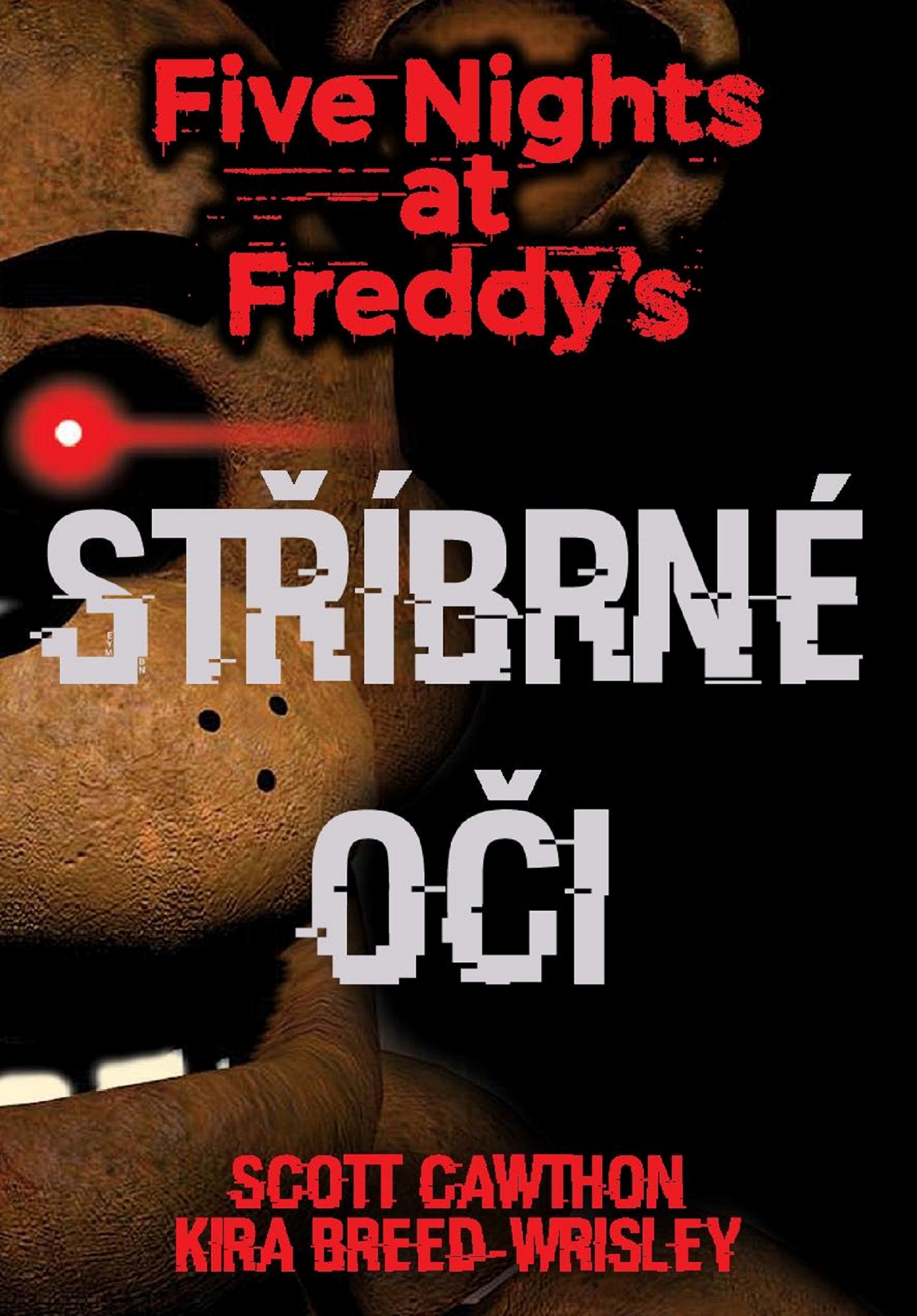 Five Nights at Freddy's Stříbrné oči
