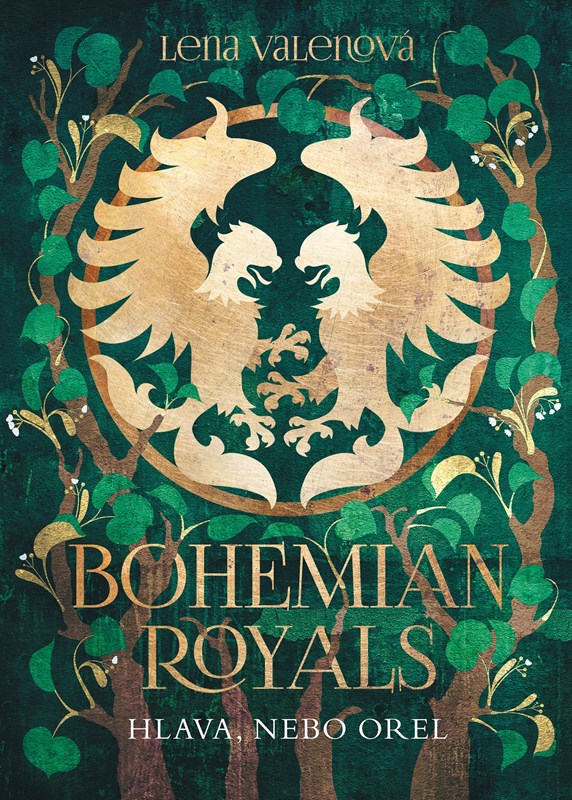 Bohemian Royals Hlava, nebo orel