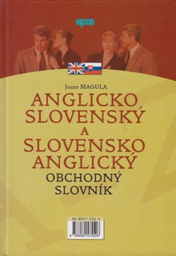 Anglicko-slovenský slovensko-anglický obchodný slovník