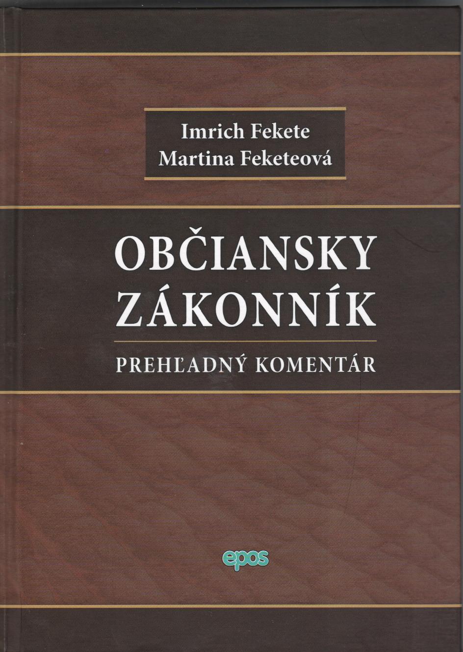 Občiansky zákonník - Prehľadný komentár
