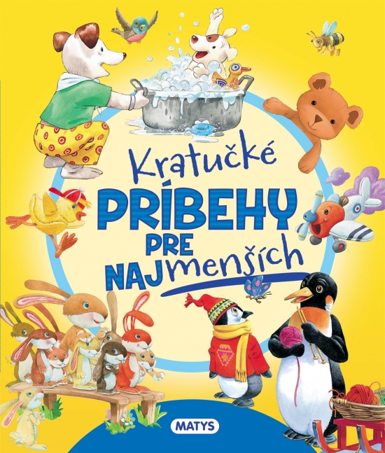 Kratučké príbehy pre najmenších