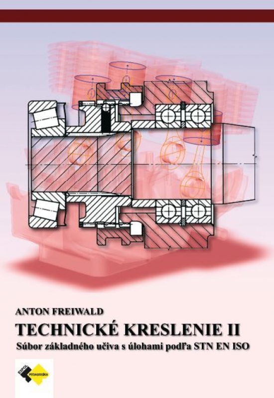 Technické kreslenie II pre 2. a 3.ročník