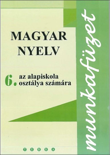 Magyar nyelv 6 - Munkafüzet