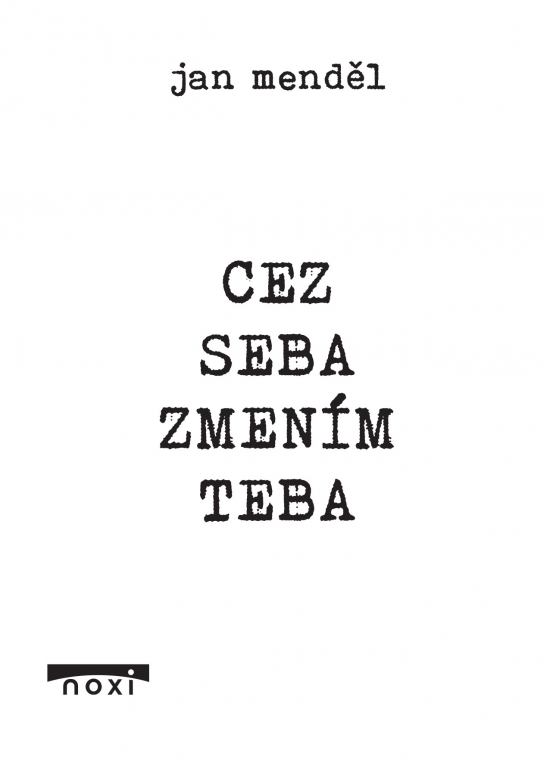 Cez seba zmením teba