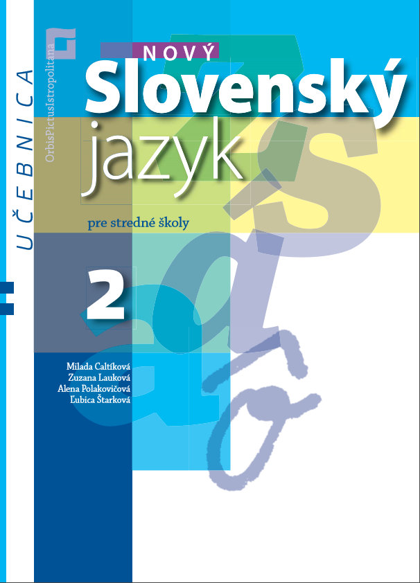 Nový Slovenský jazyk pre stredné školy 2 - Učebnica