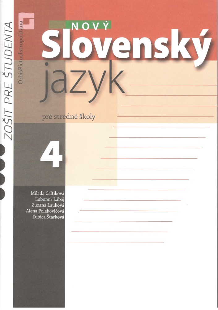 Nový Slovenský jazyk pre SŠ 4 – zošit pre študenta