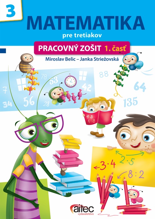 Matematika pre tretiakov / Geometria - pracovný zošit 1. časť