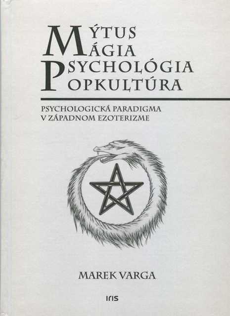 Mýtus mágia, psychológia popkultúra