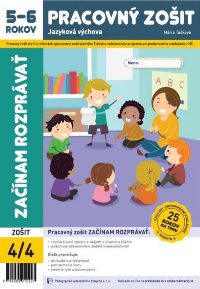Začínam rozprávať - pracovný zošit 5-6 ročných 4/4