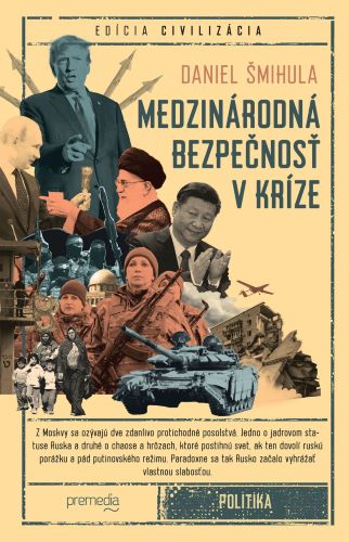 Medzinárodná bezpečnosť v kríze - Edícia Civilizácia