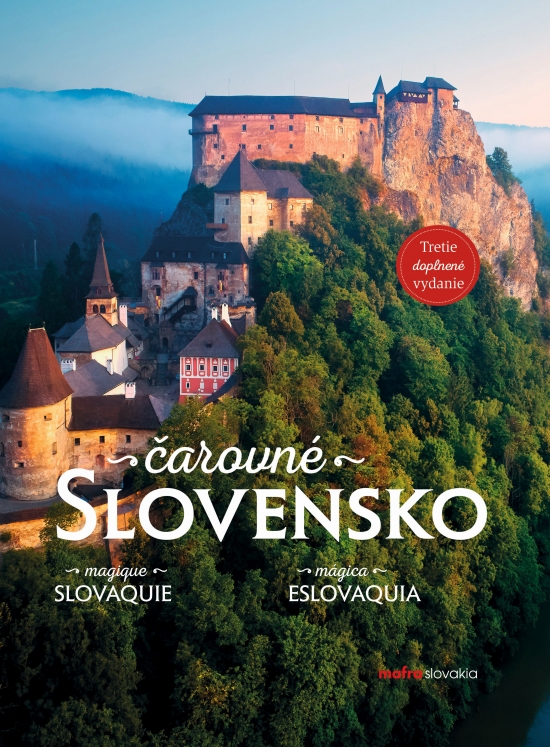 Čarovné Slovensko (tretie, doplnené vydanie)