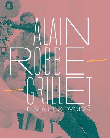 Alain Robbe-Grillet. Film a jeho dvojník