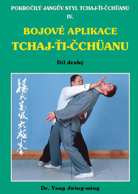 Bojové aplikace taichi 2 / Pokročilý Jangův styl IV