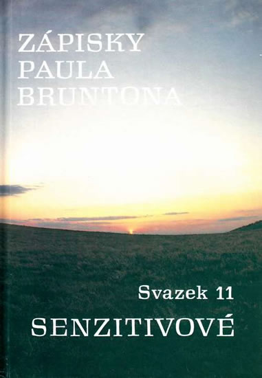 Zápisky Paula Bruntona - Svazek 11: Senz