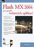 Flash MX professional 2004 pro vývojáře webových aplikací