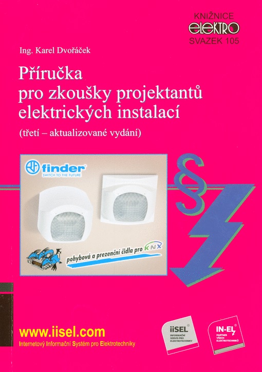 Příručka pro zkoušky projektantů elektrických instalací (třetí  aktualizované vydání)